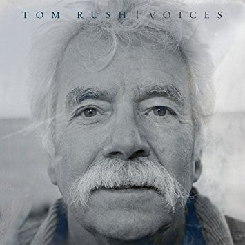 TOM RUSH – Voices