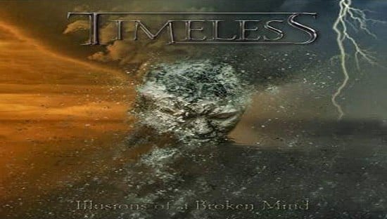TIMELESS – Illusions of a broken mind