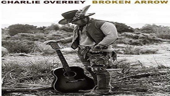CHARLIE OVERBEY – Broken arrow