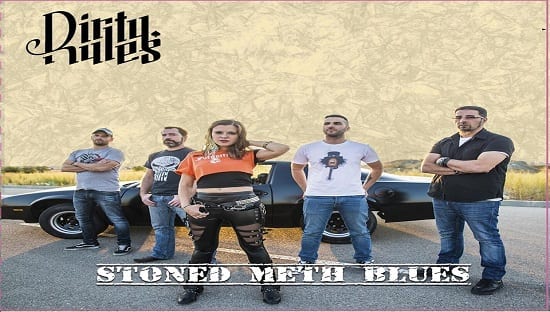 DIRTY RULES – STONED METH BLUES – 2018
