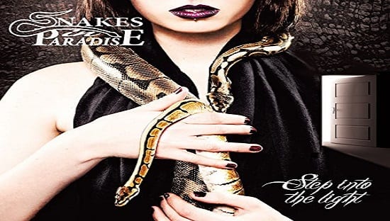 SNAKES IN PARADISE – STEP INTO THE LIGHT (2018)