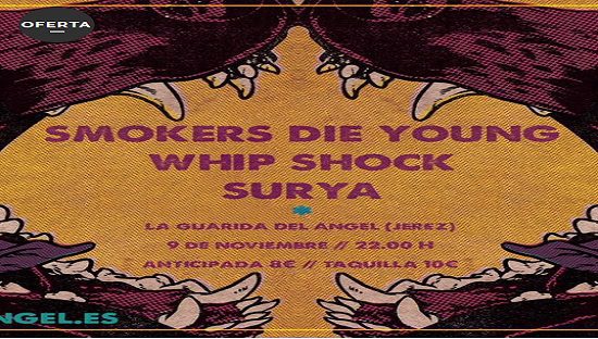 Recordatorio de Smokers Die Young + Surya + Whip Shock en La Guarida del Ángel (Jerez)