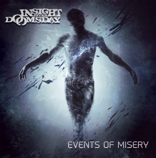 INSIGHT AFTER DOOMSDAY – Events of Misery
