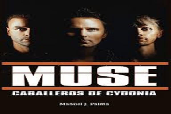 MUSE. Caballeros de Cydonia – Manuel J. Palma (Editorial California)