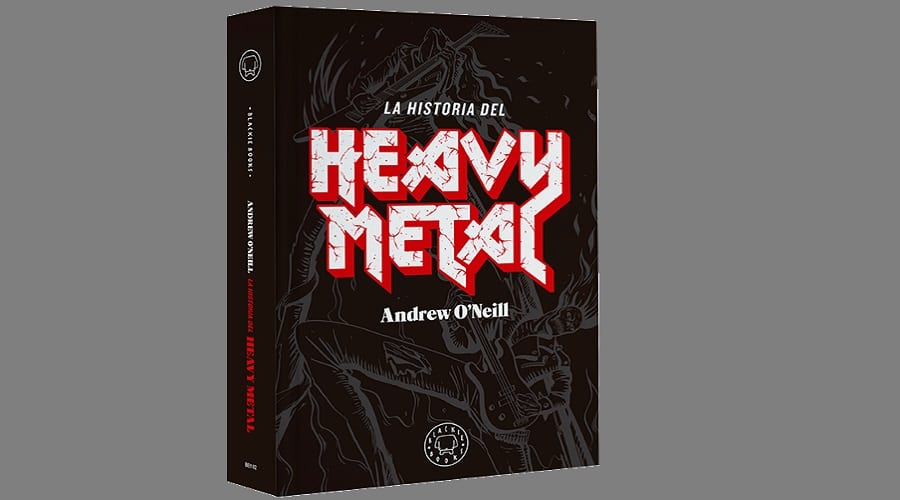 La Historia del Heavy Metal – Andrew O’Neill