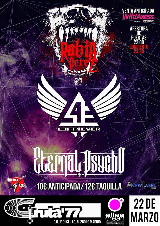 Rabia Pérez + Eternal Psycho + Left4Ever en Madrid