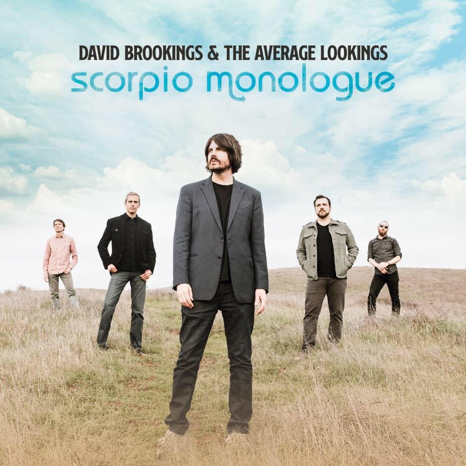 DAVID BROOKINGS AND THE AVERAGE LOOKINGS – SCORPIO MONOLOGUE