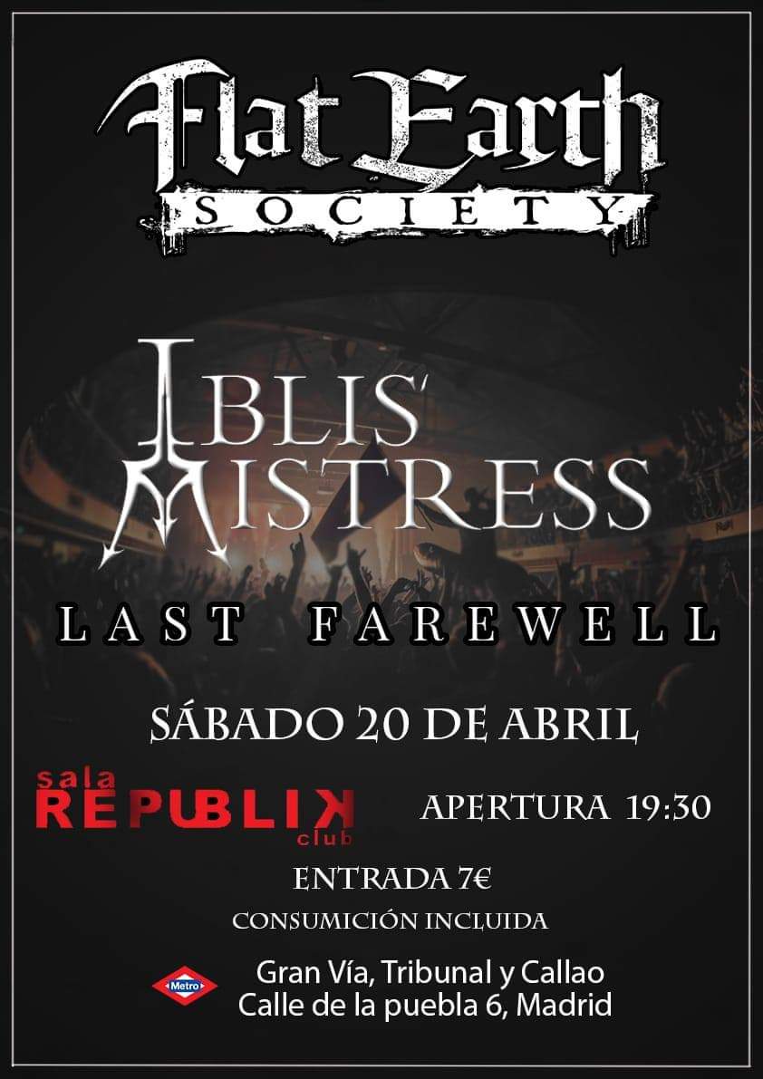 Flat Earth Society, Iblis Mistress y Last Farewell el próximo sábado en Madrid