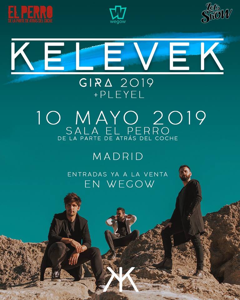 Kelevek + Pleyel en Madrid el próximo 10 de mayo