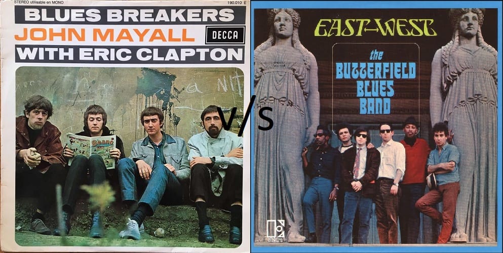John Mayall with Eric Clapton VS The Paul Butterfield Band