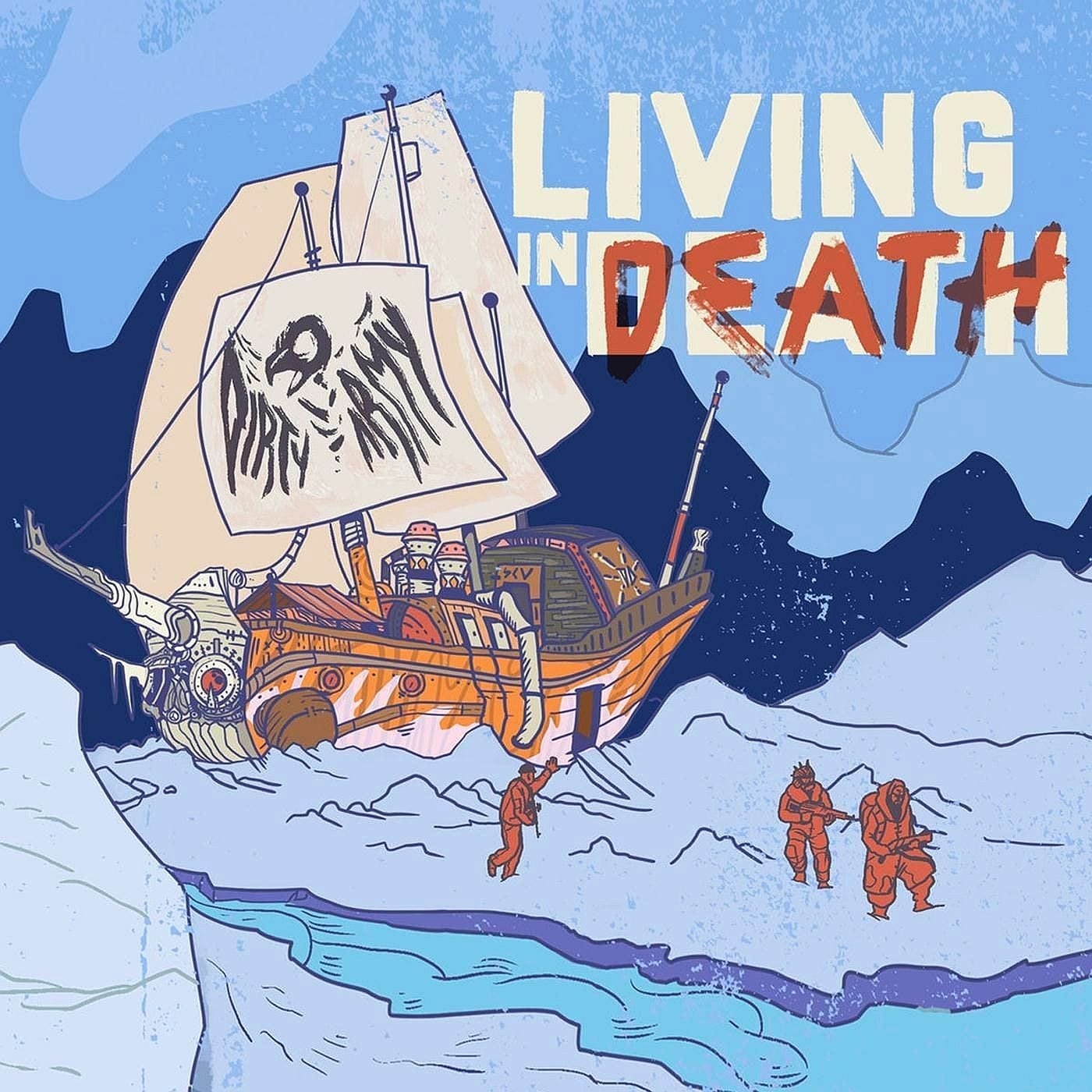 DIRTY ARMY – Living in death