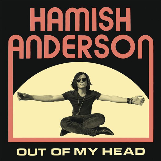 HAMISH ANDERSON -Out of my head