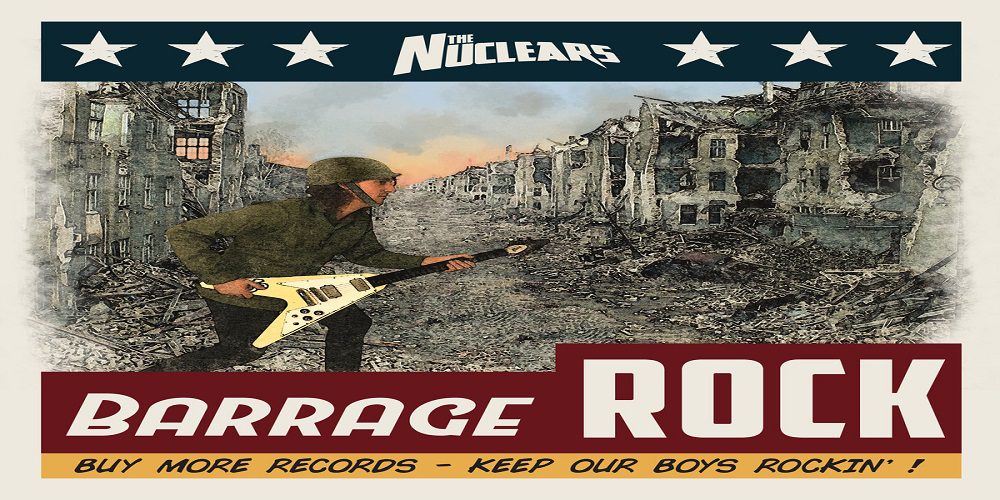 THE NUCLEARS – BARRAGE ROCK (2019)