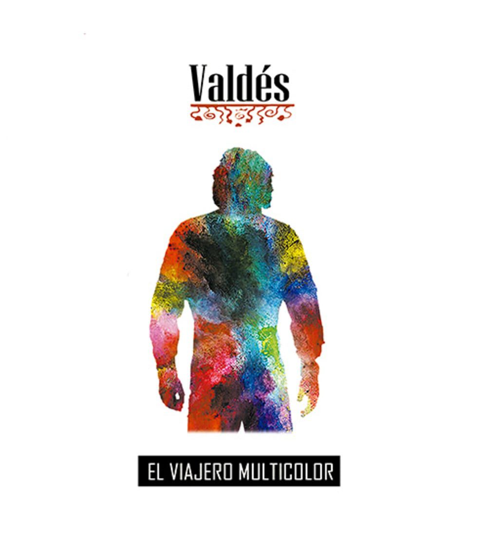 VALDÉS – El viajero multicolor