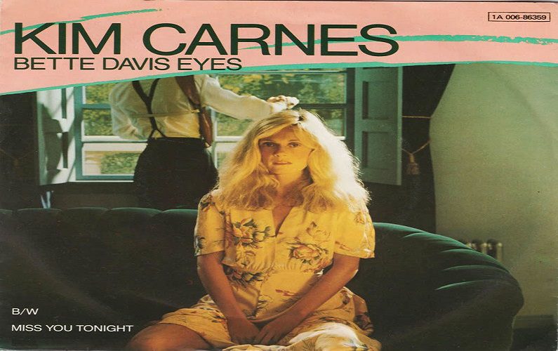 Canciones Traducidas: Bette Davis Eyes – Kim Carnes