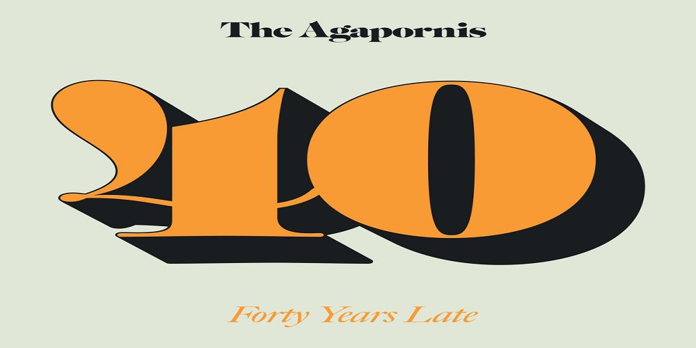 THE AGAPORNIS – FORTY YEARS LATE