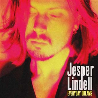 Jesper Lindell – Everyday Dream