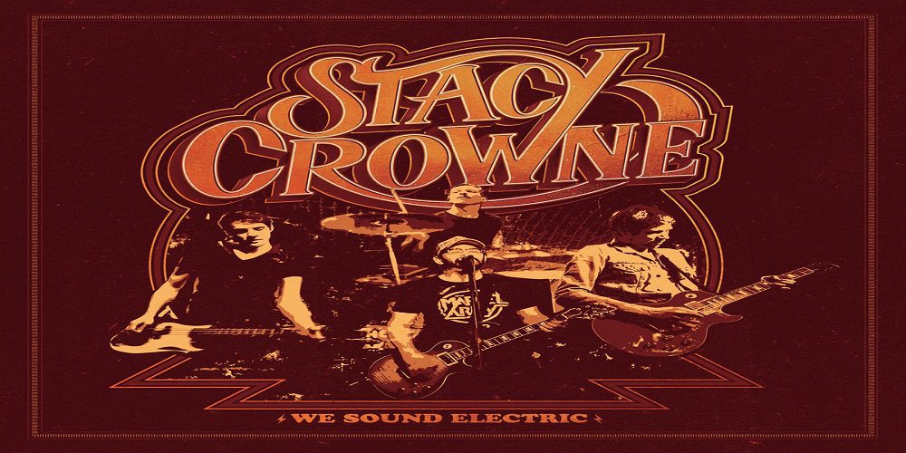 STACY CROWNE – WE SOUND ELECTRIC (2019)