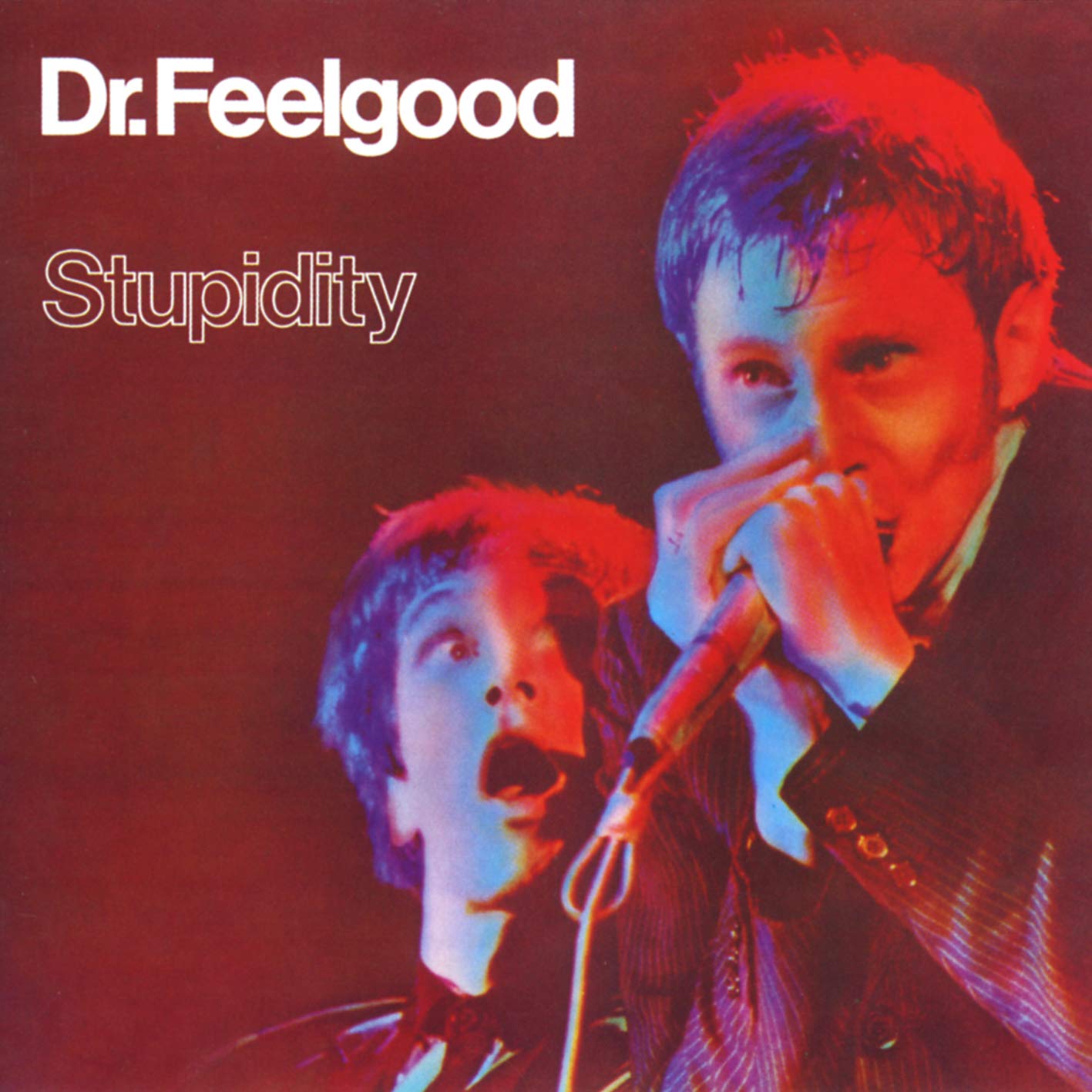 Dr.Feelgood – Stupidity