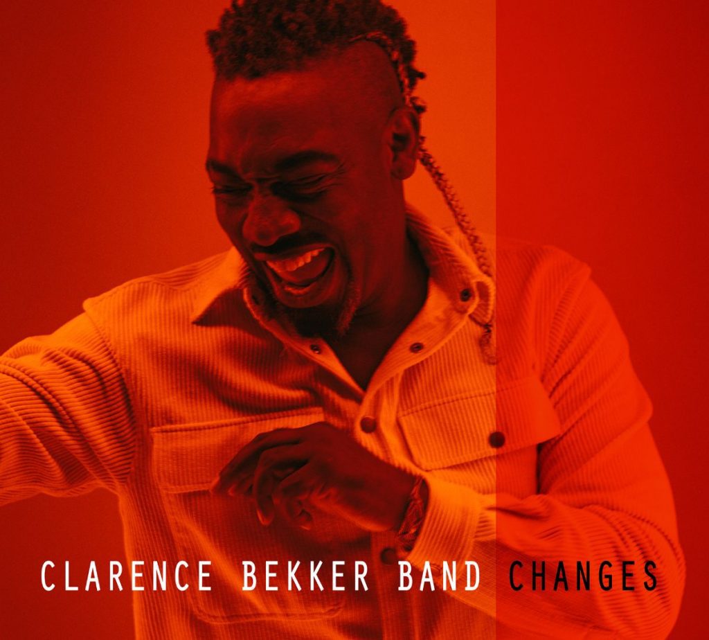 CLARENCE BEKKER BAND – CHANGES