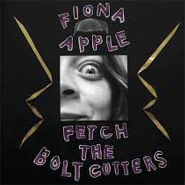 FIONA APPLE -FETCH THE BOLT CUTTERS-