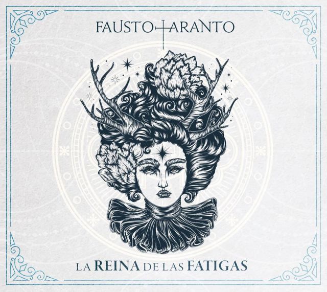 Fausto Taranto – La Reina de las Fatigas