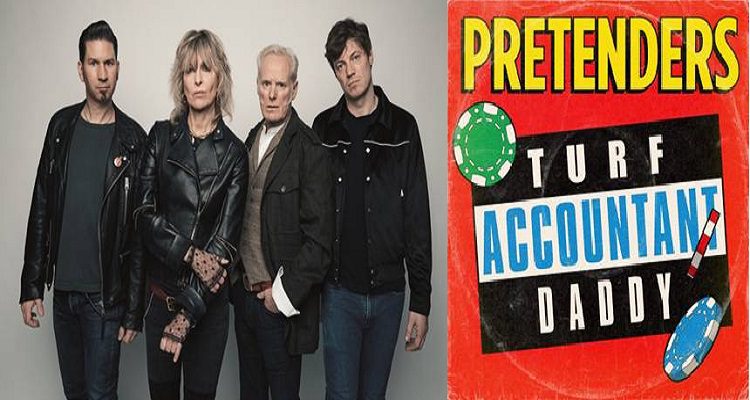 THE PRETENDERS presentan cuarto single anticipo «TURF ACCOUTANT DADDY»
