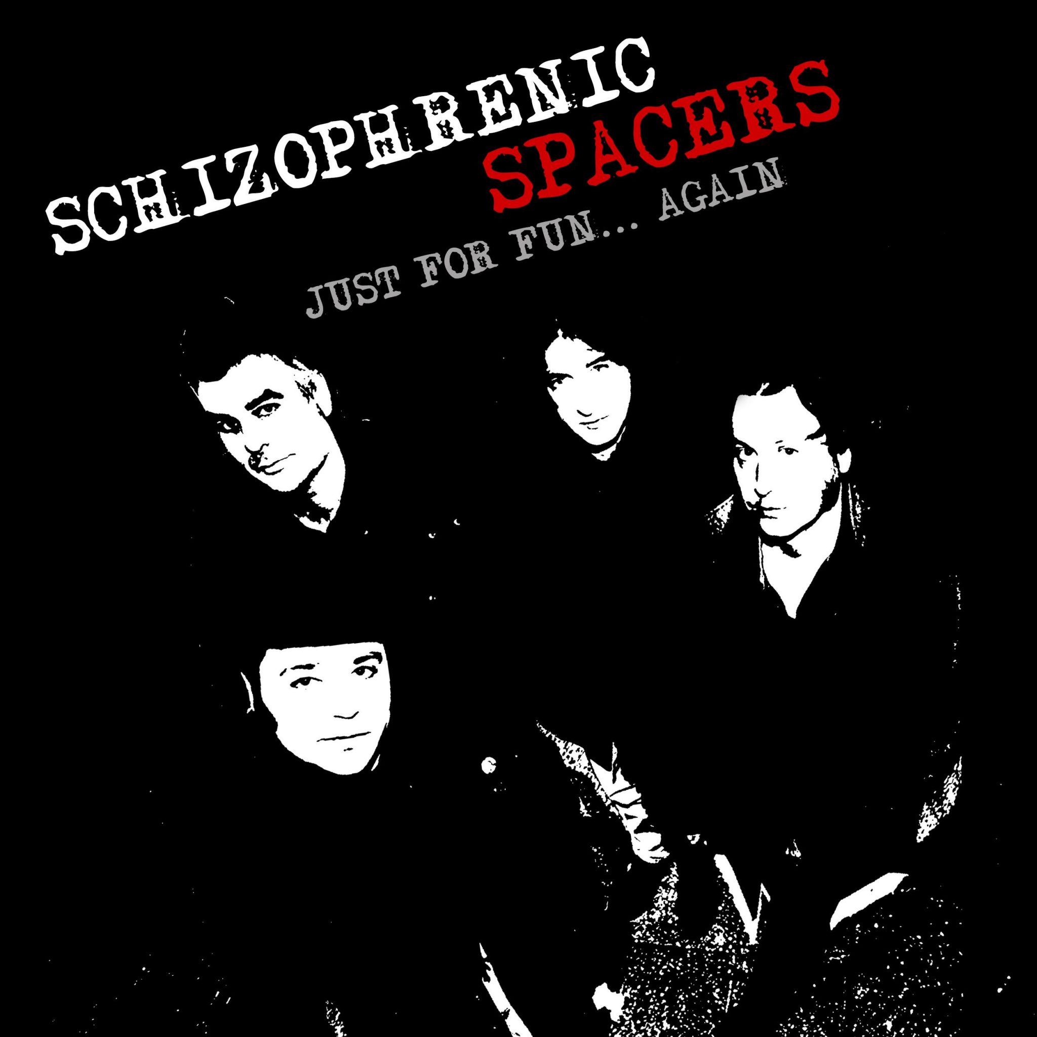 RSD:  Schizophrenic Spacers – Just For Fun… Again