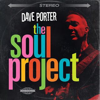 DAVE PORTER – THE SOUL PROJECT