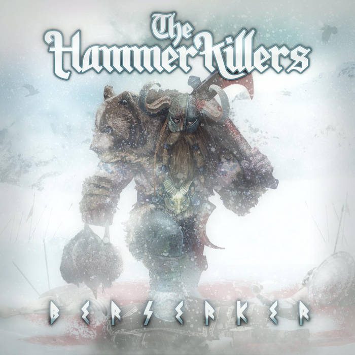 The Hammer Killers – Berserker