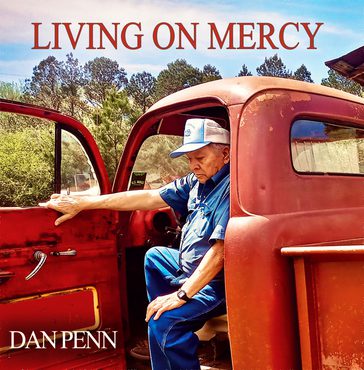 Dan Penn – Living On Mercy