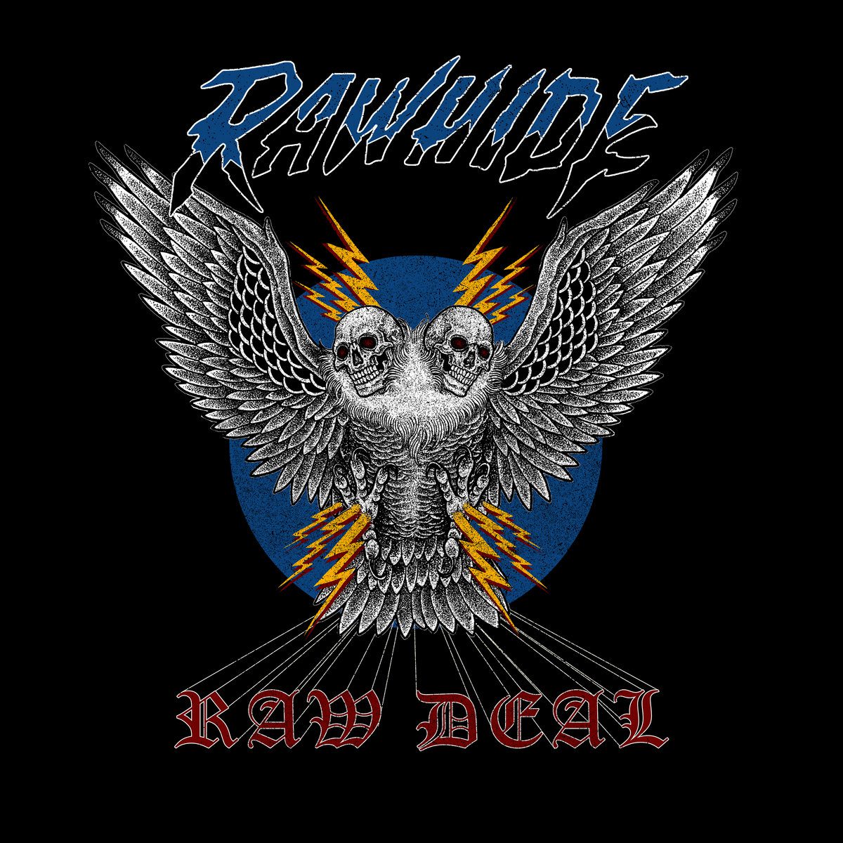 Rawhide – Raw Deal (2020)