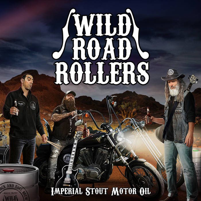 WILD ROAD ROLLERS – Imperial stout motor oil