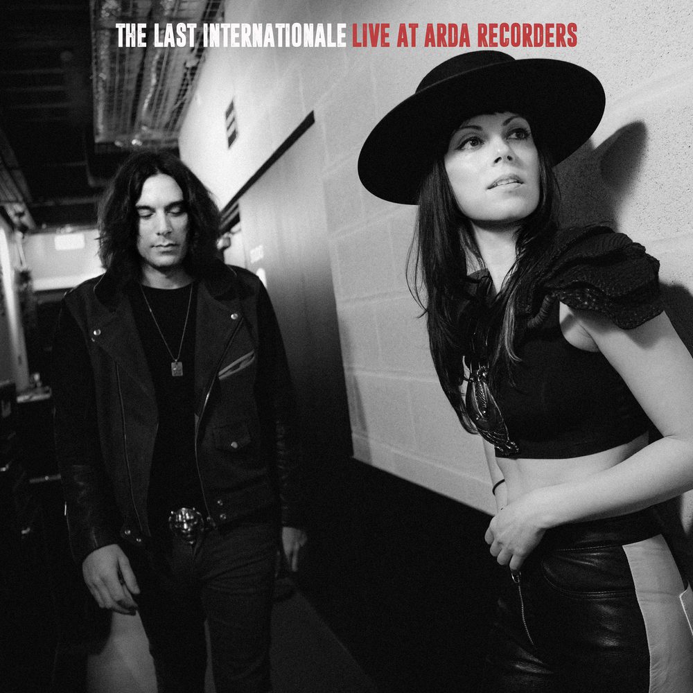 The Last Internationale: LIVE AT ARDA RECORDERS