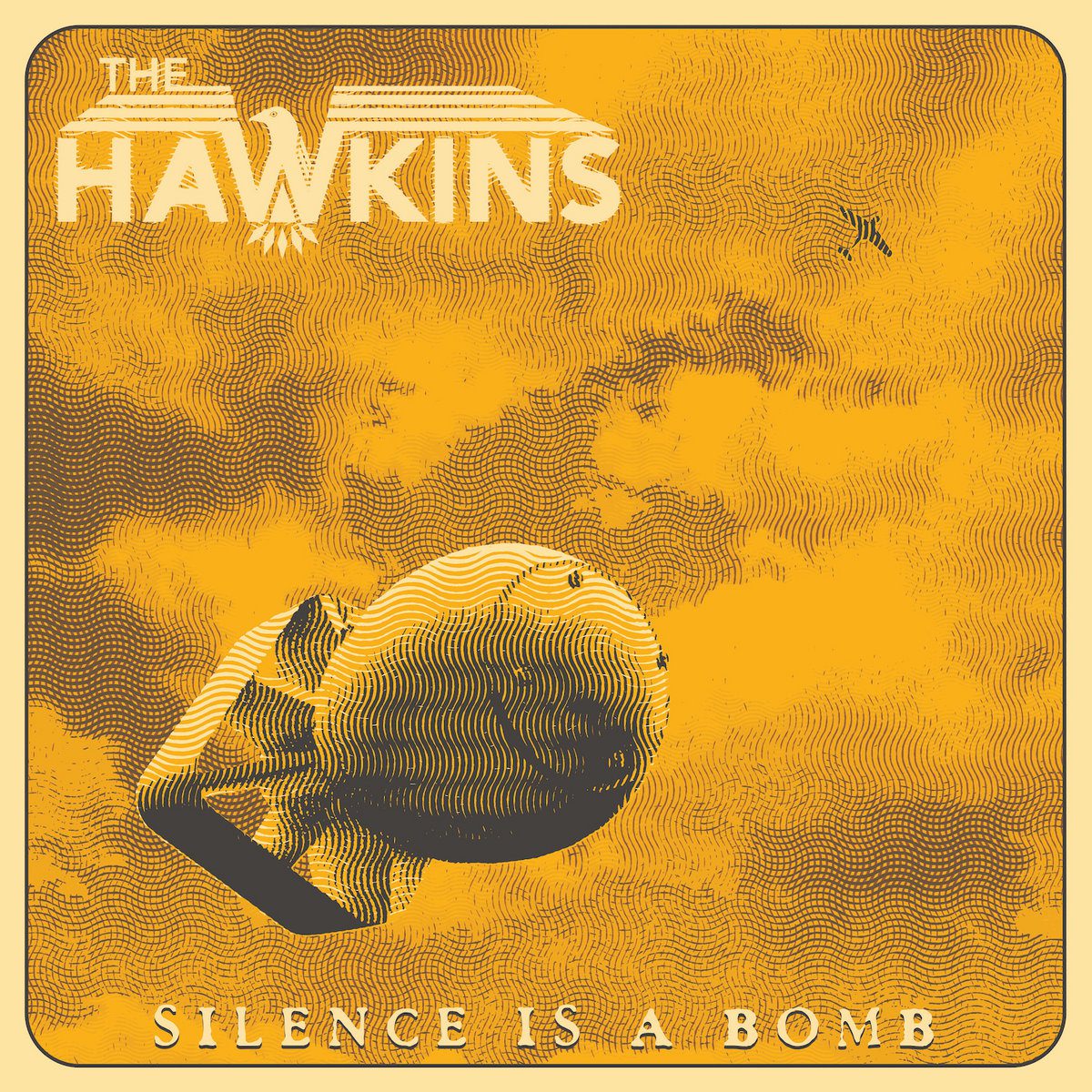 The Hawkins – Silence Is A Bomb (2020)