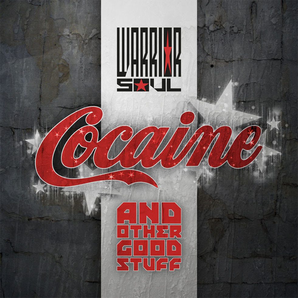 Warrior Soul – Cocaine and Other Good Stuff (2020)