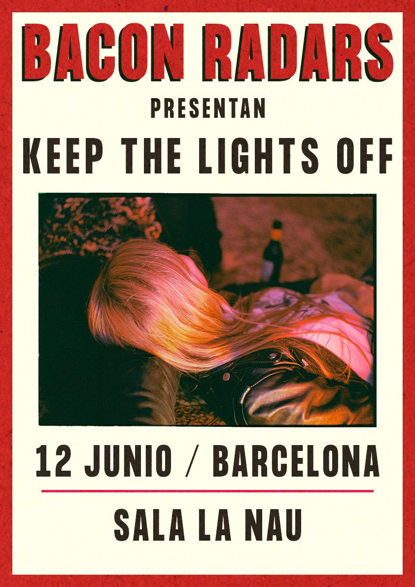 Bacon Radars anuncian el concierto de presentación de ‘Keep the Lights Off’