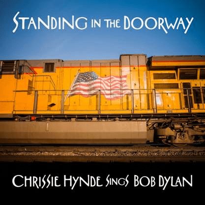 CHRISSIE HYNDE estrena en digital su álbum de versiones de BOB DYLAN, Y el lunes 24 Mayo se emitirá el documental