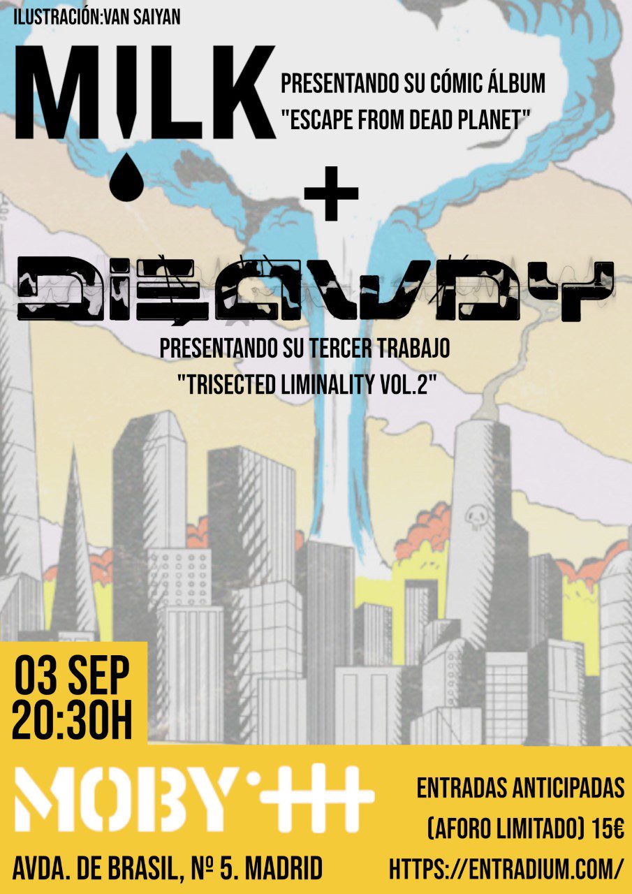 Concierto de Dieaway + Milk en la Sala Moby Dick de Madrid  en septiembre