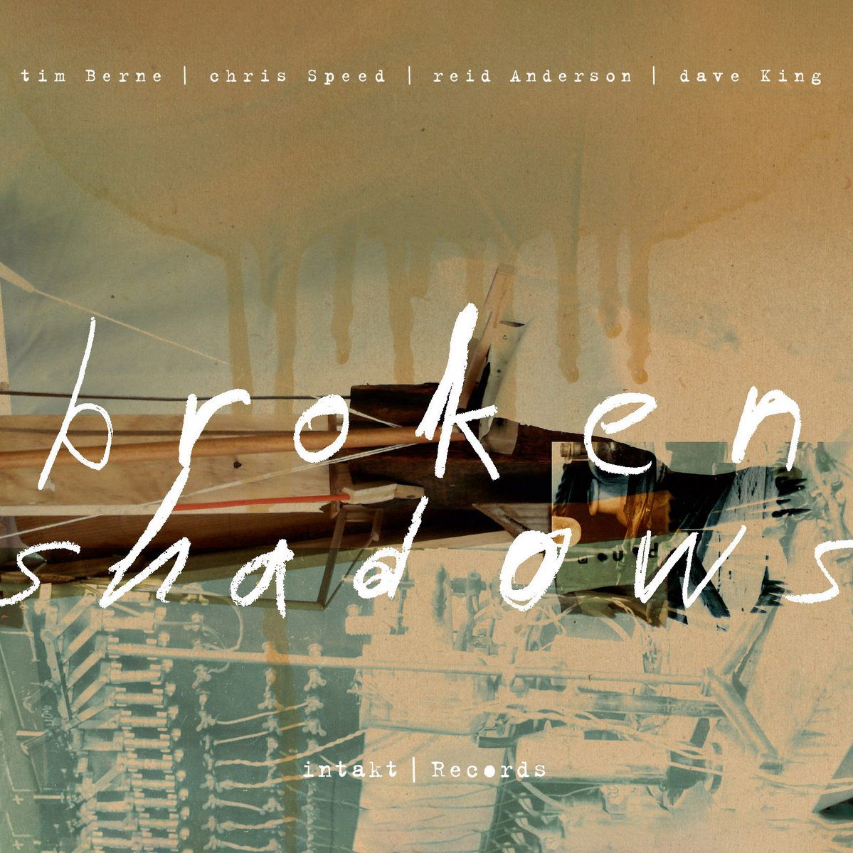 Tim Berne, Chris Speed, Reid Anderson y Dave King – Broken Shadows