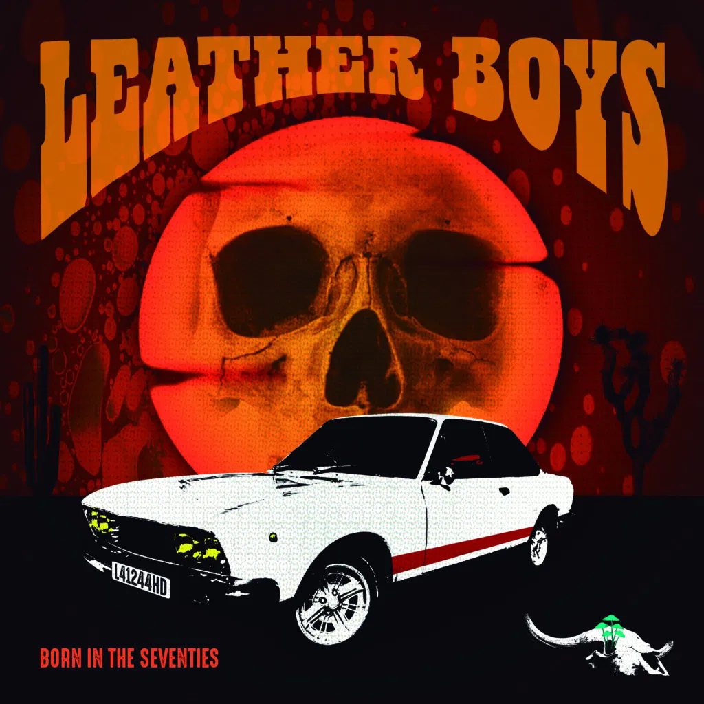 Leather Boys – Born In The 70´S