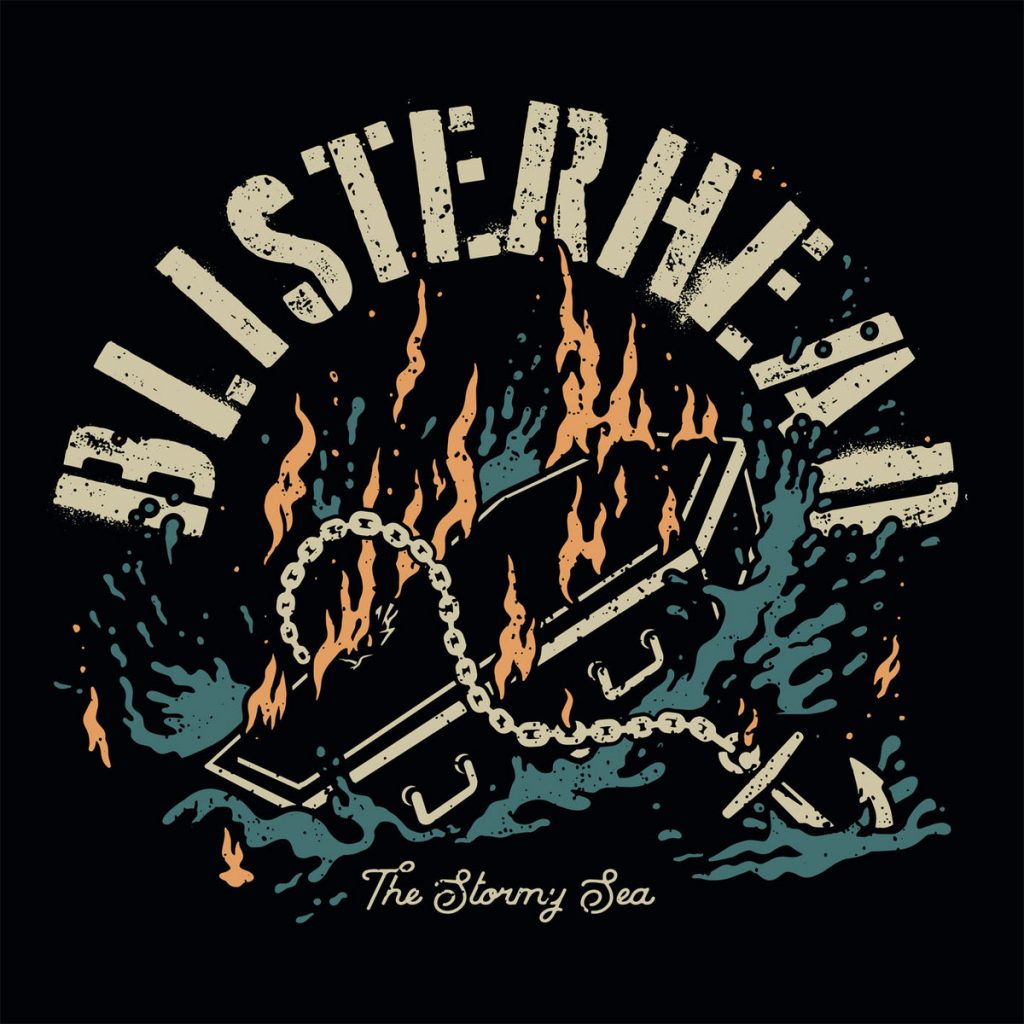 BLISTERHEAD – The stormy sea