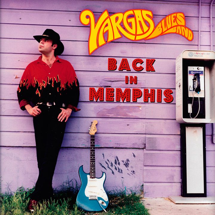 VARGAS BLUES BAND – Back in Memphis