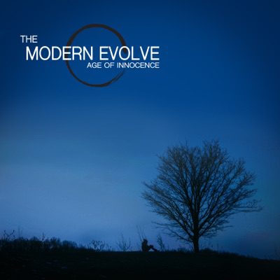 The Modern Evolve – Age Of Innocence (2021)