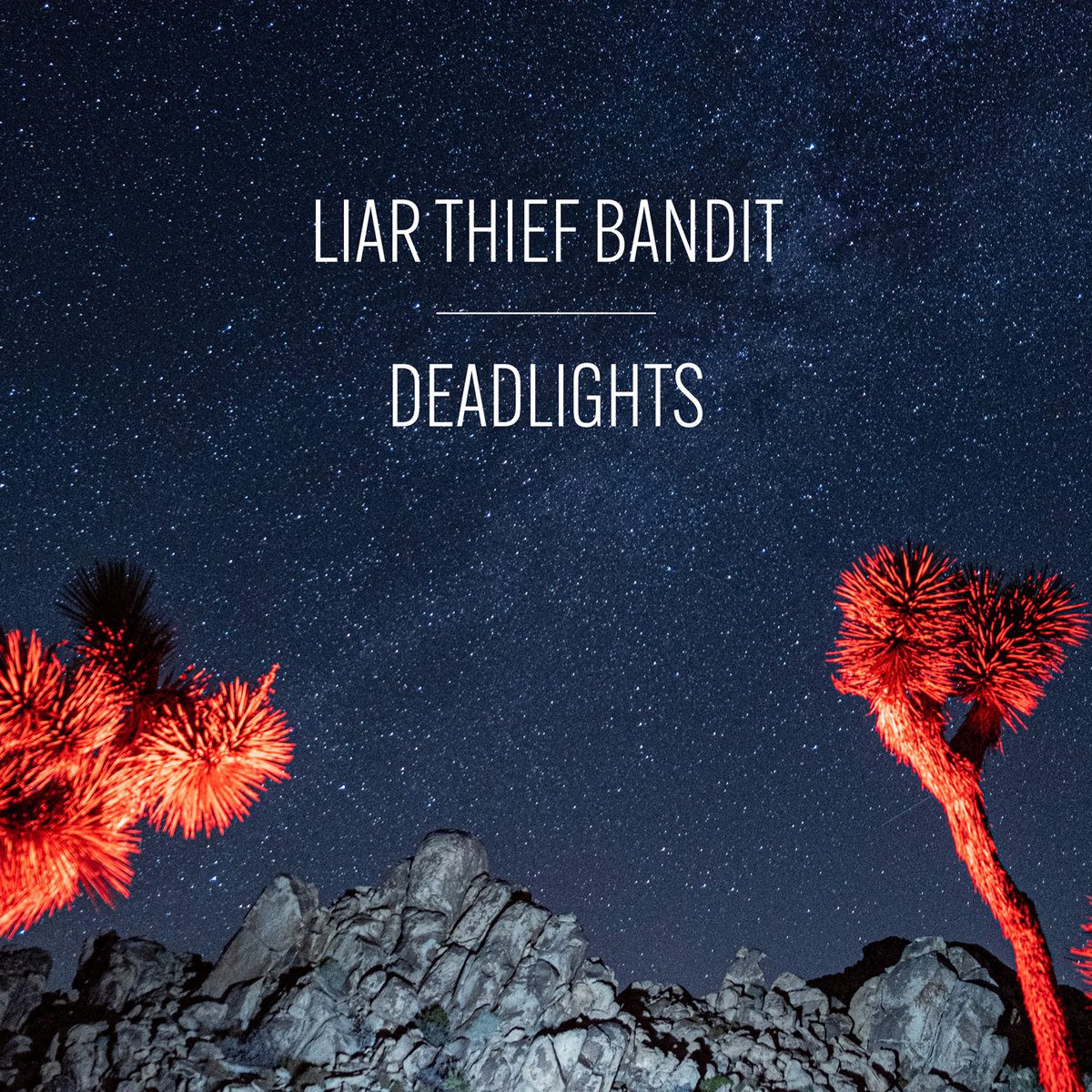 Liar Thief Bandit – Deadlights (2021)