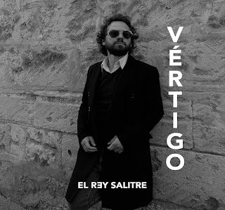 El Rey Salitre Lanza su primer LP ‘Vértigo’