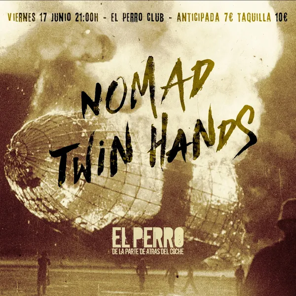 Concierto de NOMAD + TWIN HANDS en la sala El Perro 17/06/2022