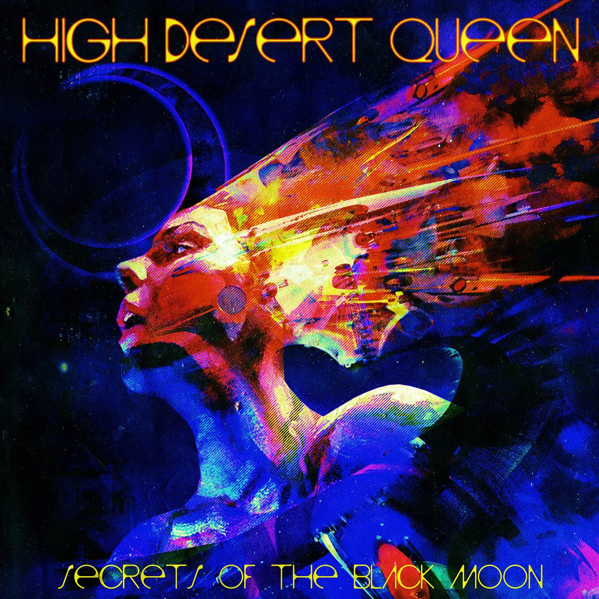 High Desert Queen – Secrets of the Black Moon (2021)
