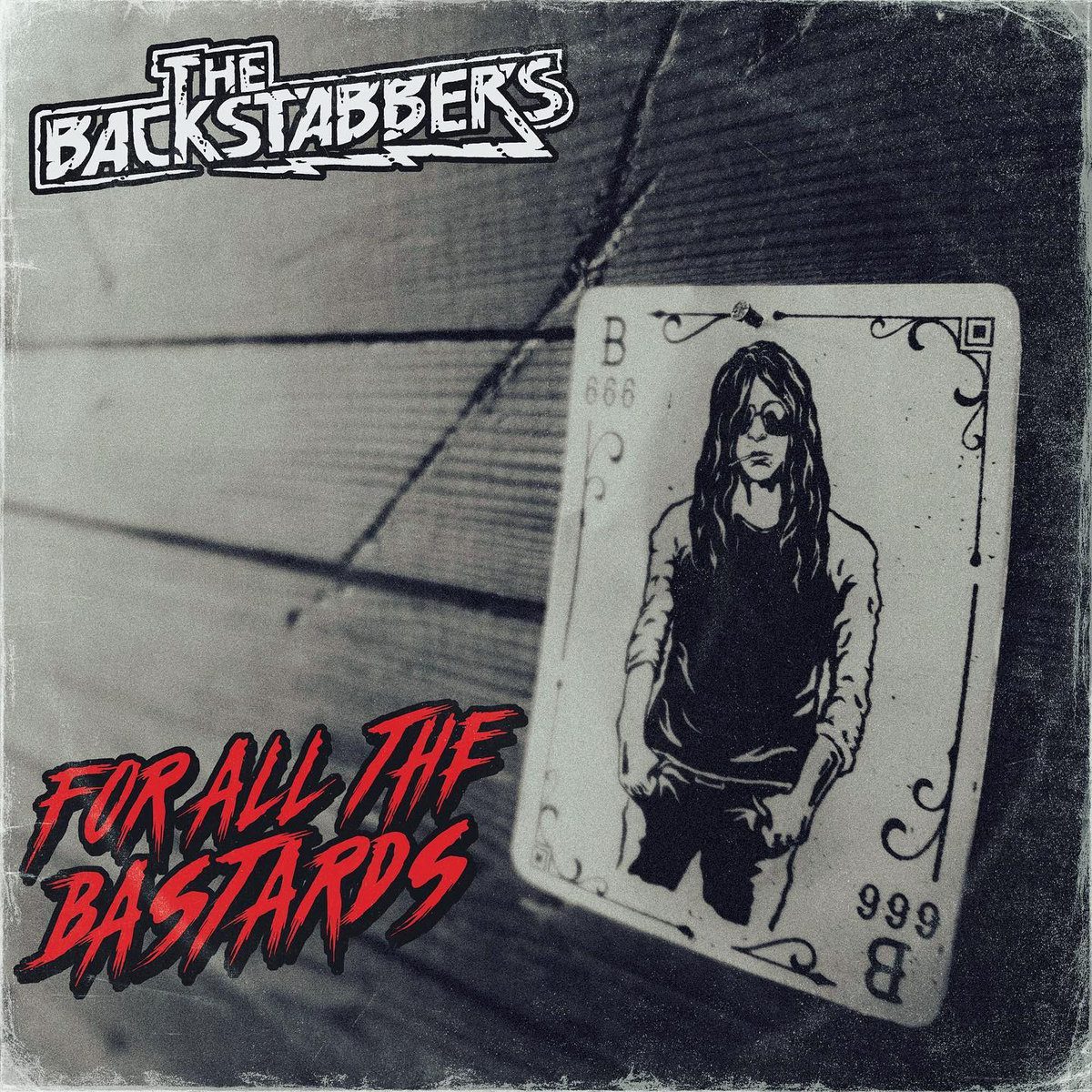 The Backstabbers – For All The Bastards (2022)