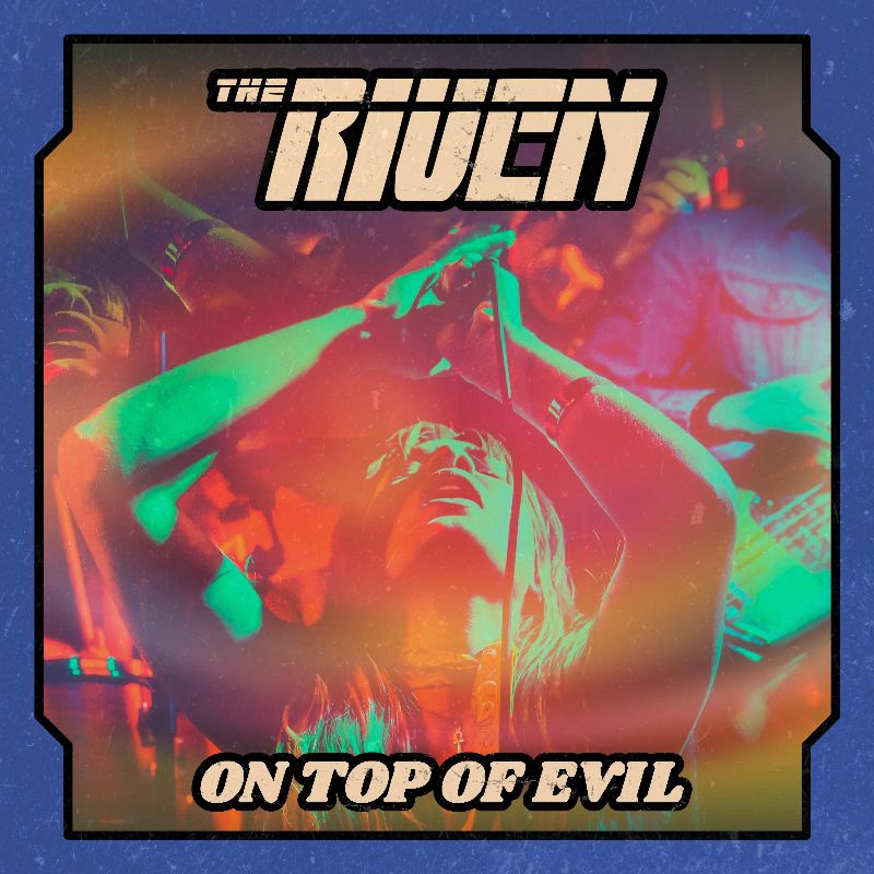 THE RIVEN publican ‘On Top of Evil’